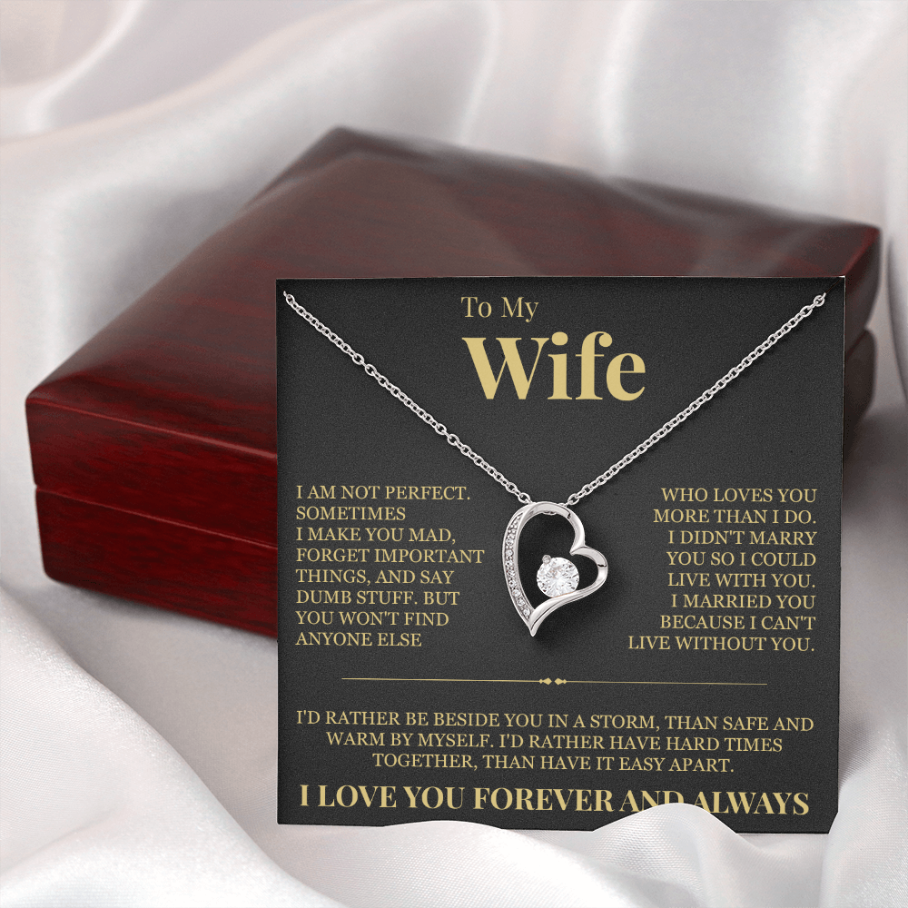 Forever Love Necklace - To My Wife "I'd Rather"