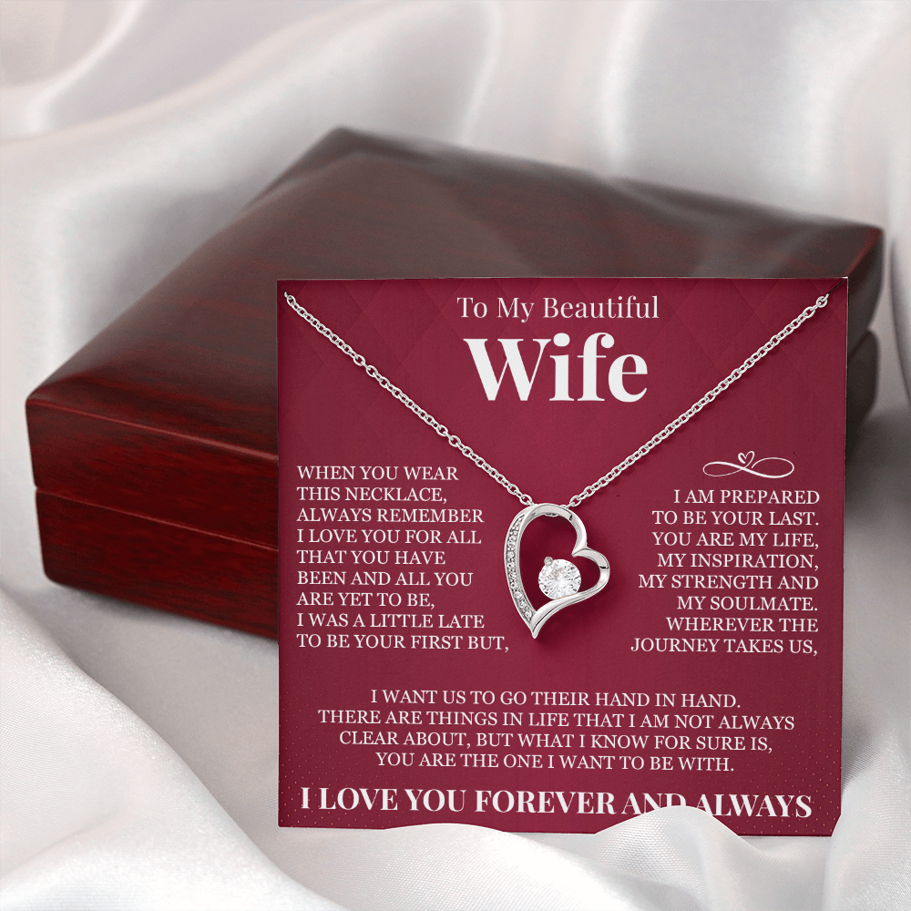 Forever Love Necklace - To My Beautiful Wife - "Always Remember I Love You"