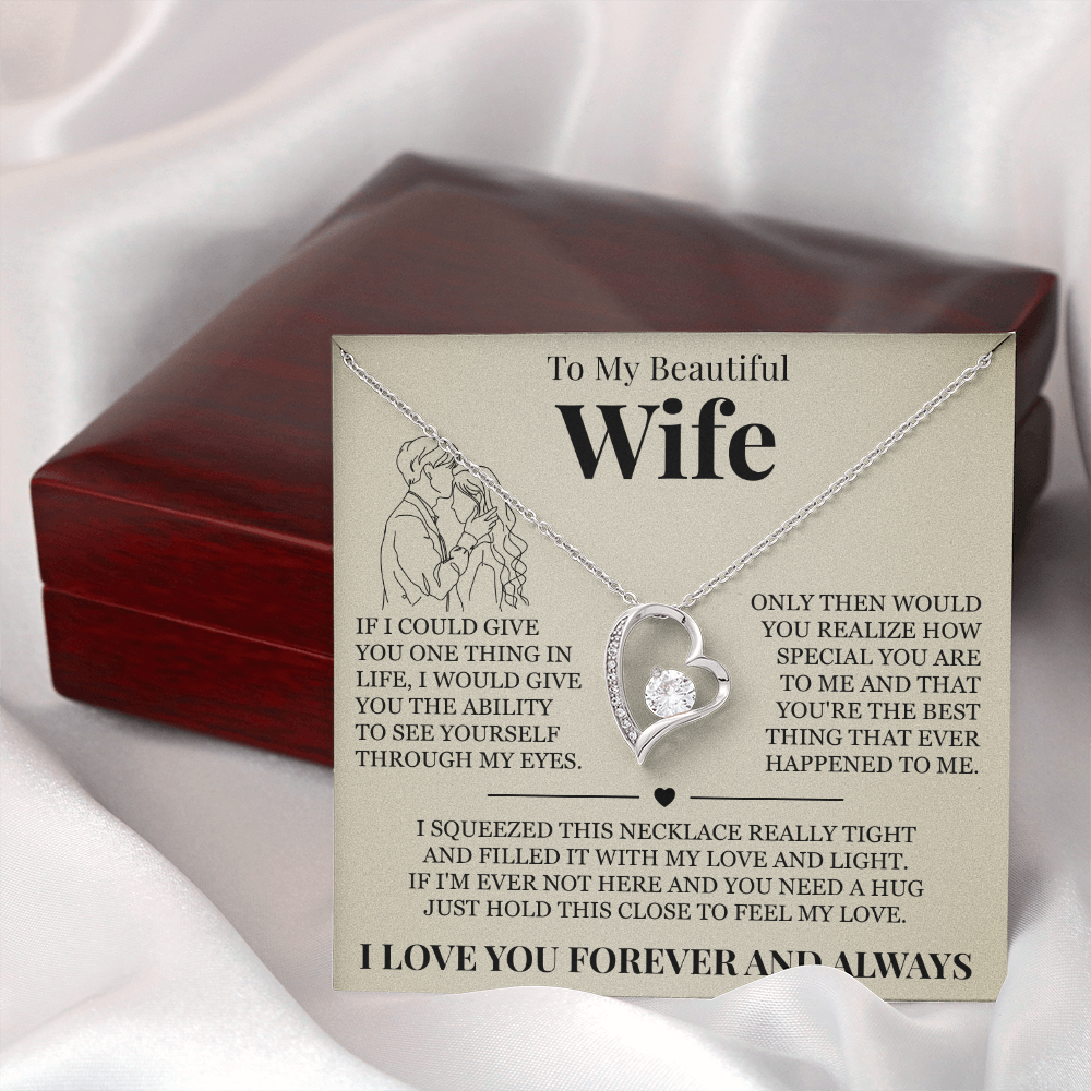 Forever Love Necklace - To My Beautiful Wife - "I Love You Forever and Always"