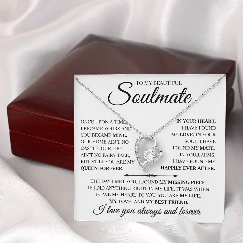 To My Beautiful Soulmate "In Your Arms I Have Found My Happily Ever After" Love Necklace
