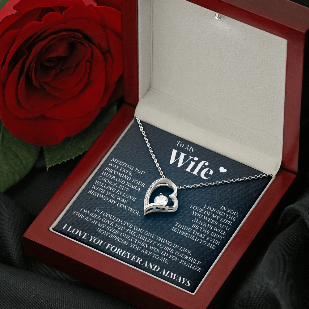 Forever Love Necklace - To My Wife - "Meeting You Was Fate"