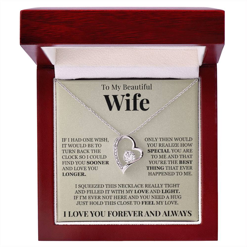 Forever Love Necklace - To My Beautiful Wife "You're The Best Thing That Ever Happened To Me"