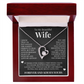 Forever Love Necklace - To My Wife - "Forever and Always Yours"