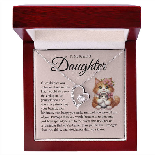 To My Beautiful Daughter, Forever Heart Necklace