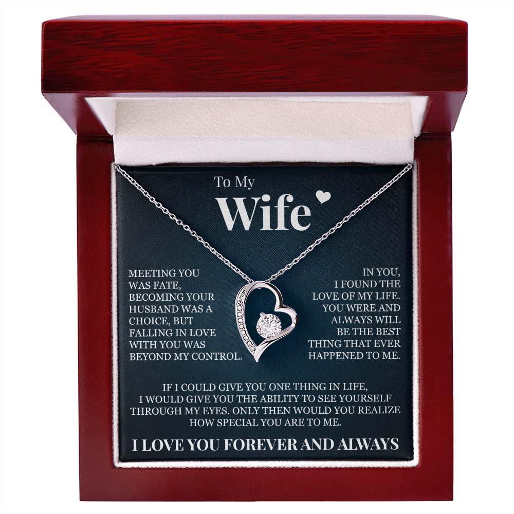 Forever Love Necklace - To My Wife - "Meeting You Was Fate"