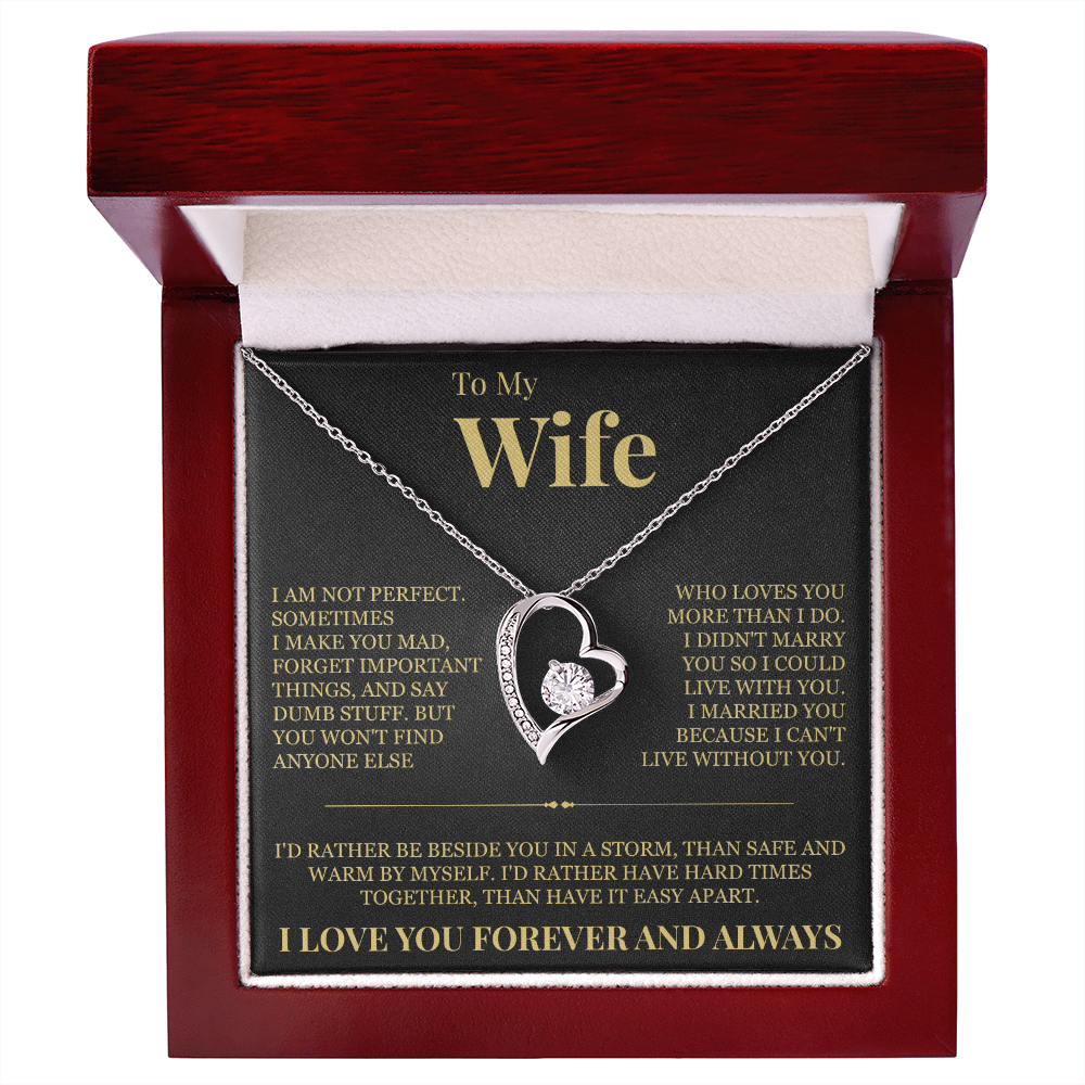 Forever Love Necklace - To My Wife "I'd Rather"