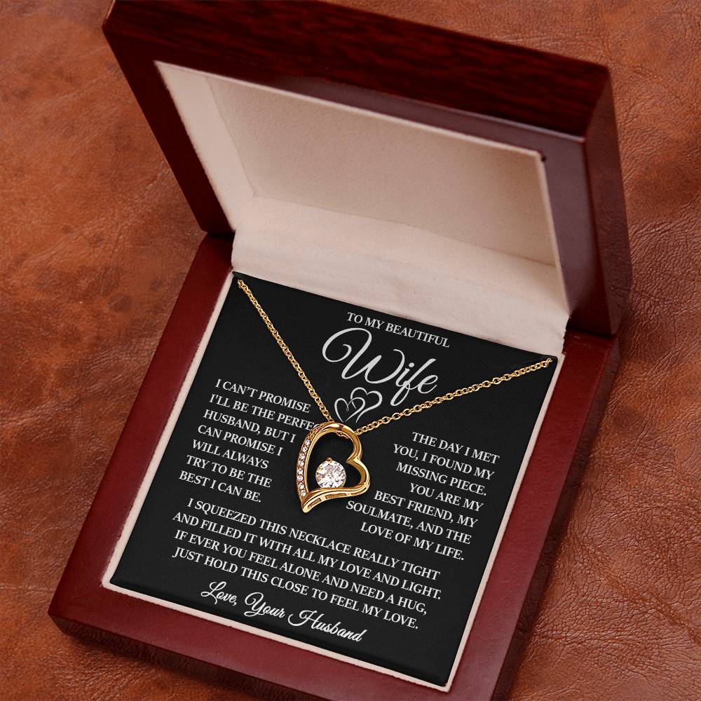 To My Beautiful Wife "I Will Always Try to Be The Best I Can Be" Forever Love Necklace