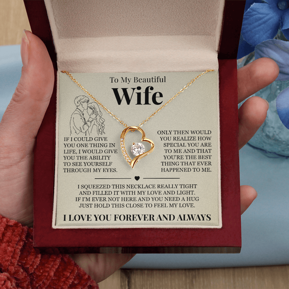 Forever Love Necklace - To My Beautiful Wife - "I Love You Forever and Always"
