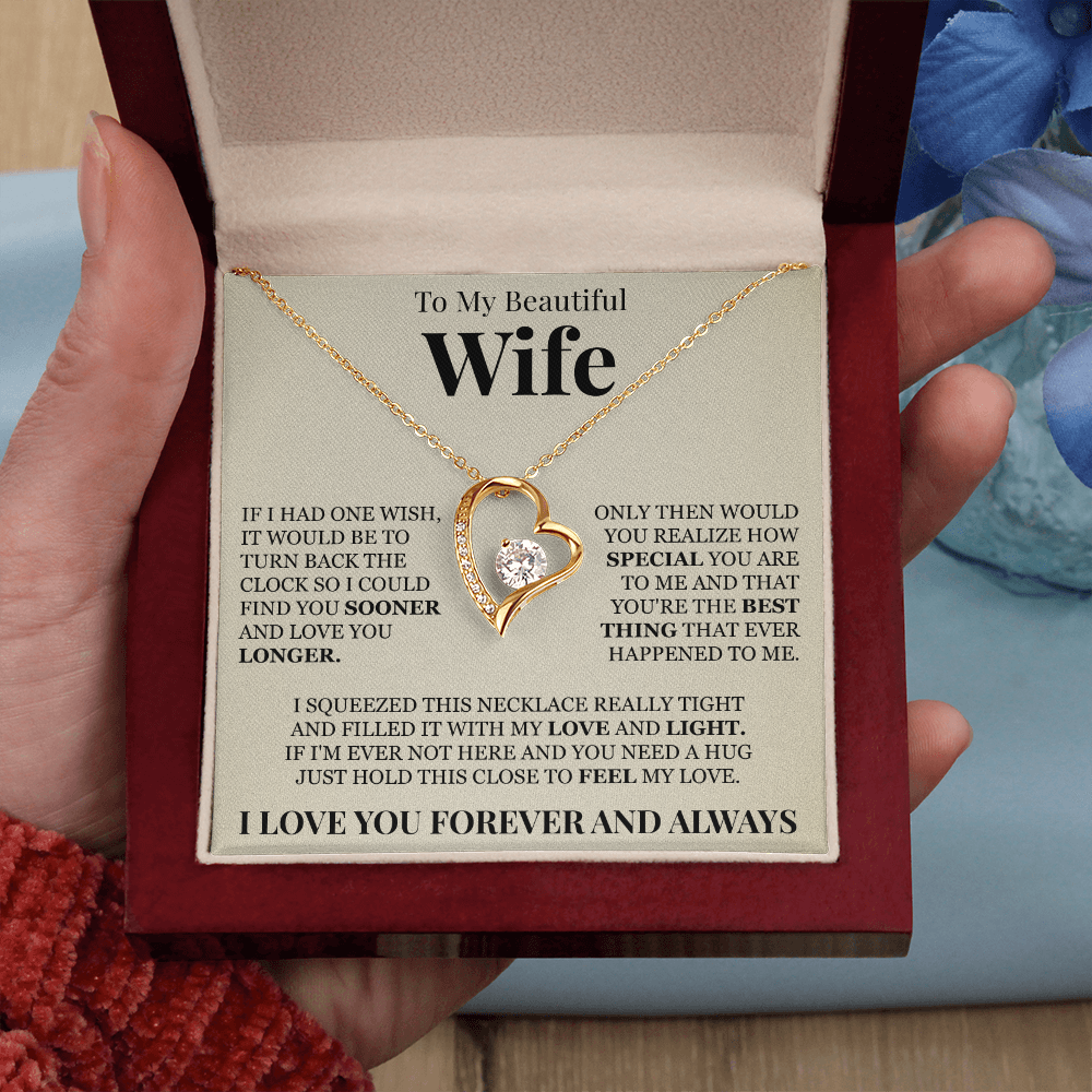 Forever Love Necklace - To My Beautiful Wife "You're The Best Thing That Ever Happened To Me"