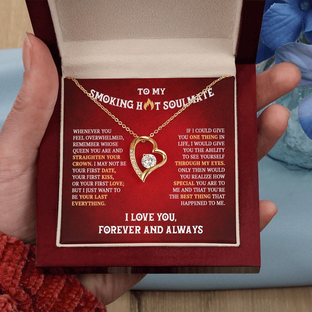 To My Smoking Hot Soulmate, Forever Heart Necklace