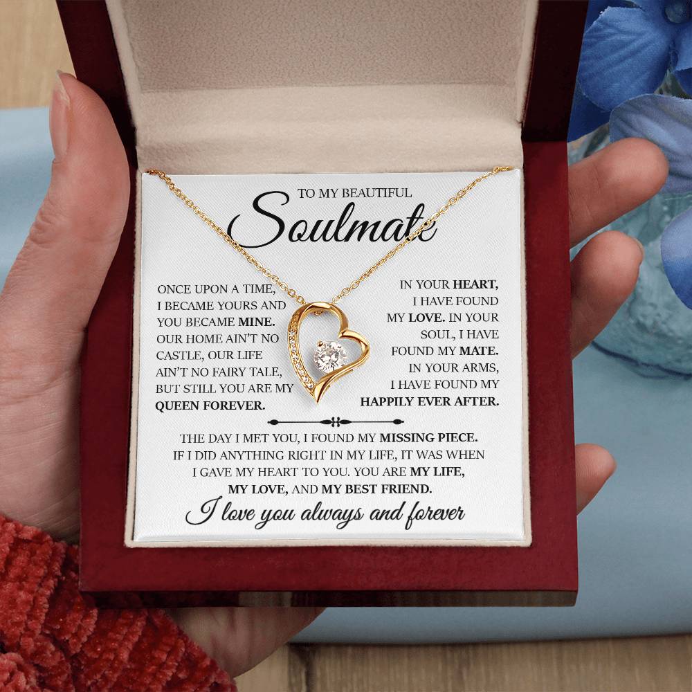 To My Beautiful Soulmate "In Your Arms I Have Found My Happily Ever After" Love Necklace