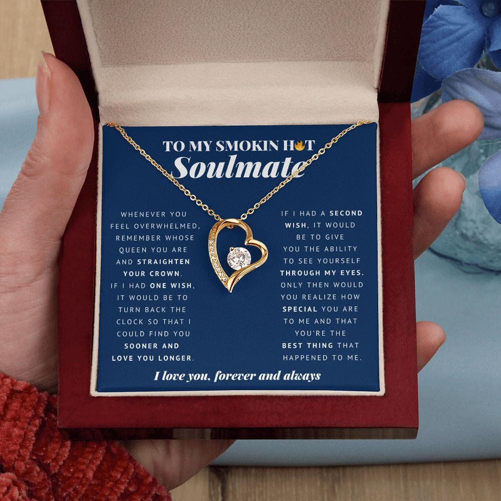 To My Smokin Hot Soulmate, Forever Heart Necklace