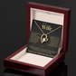 Forever Love Necklace - To My Wife "I'd Rather"