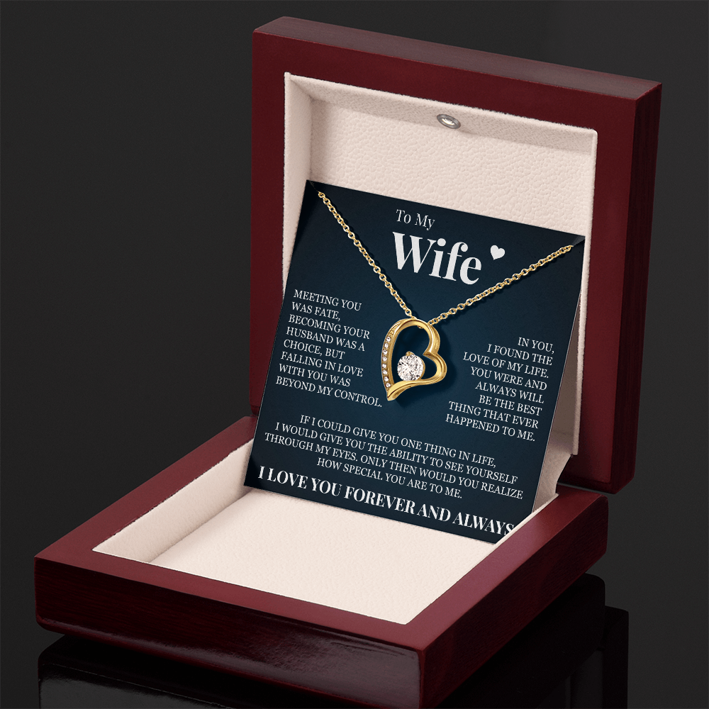 Forever Love Necklace - To My Wife - "Meeting You Was Fate"