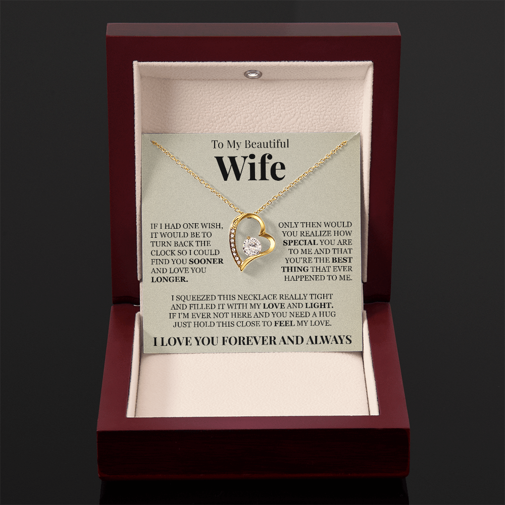 Forever Love Necklace - To My Beautiful Wife "You're The Best Thing That Ever Happened To Me"