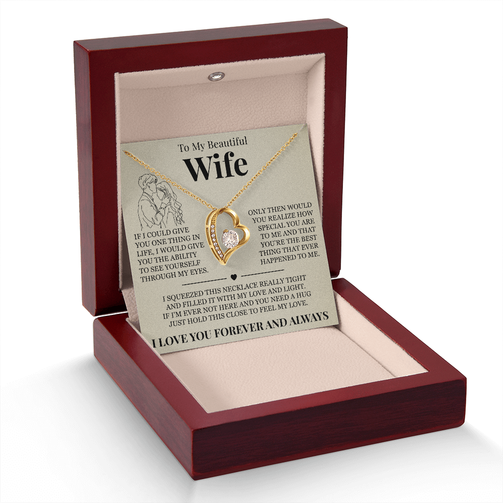 Forever Love Necklace - To My Beautiful Wife - "I Love You Forever and Always"