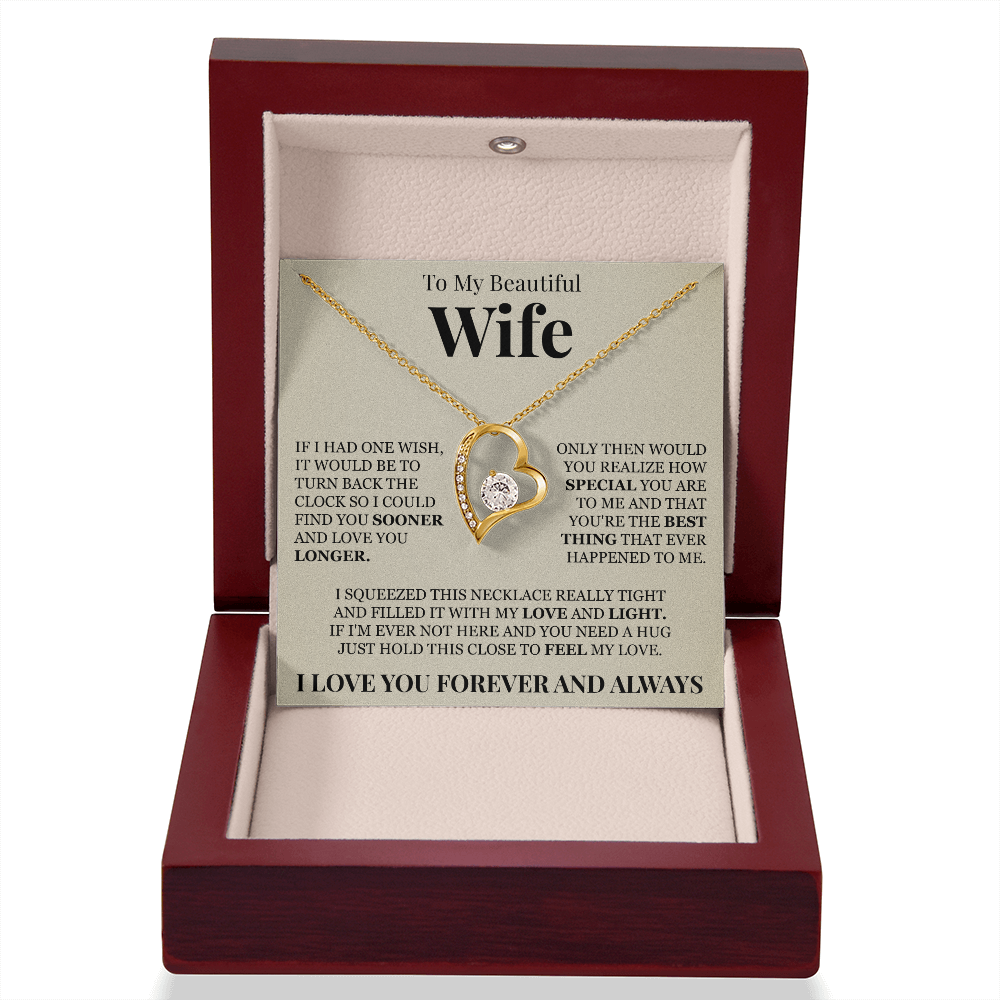 Forever Love Necklace - To My Beautiful Wife "You're The Best Thing That Ever Happened To Me"
