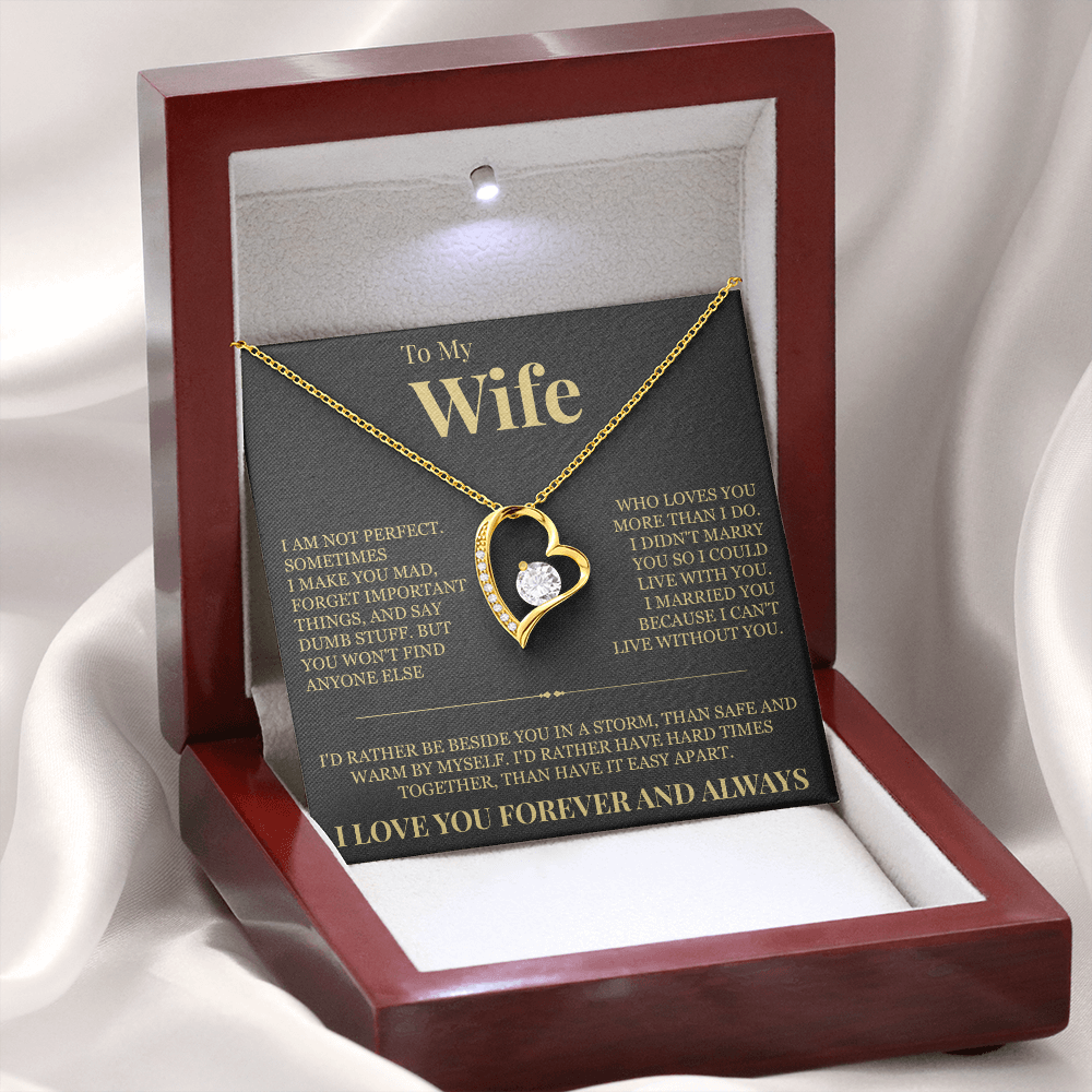 Forever Love Necklace - To My Wife "I'd Rather"
