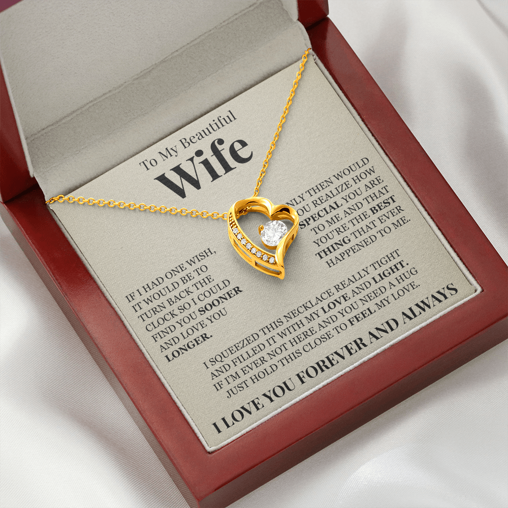 Forever Love Necklace - To My Beautiful Wife "You're The Best Thing That Ever Happened To Me"