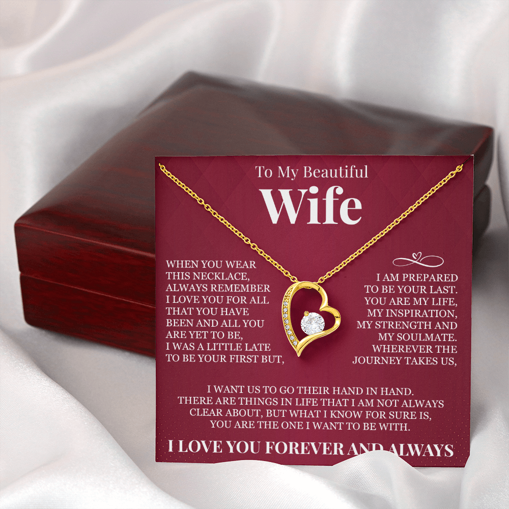 Forever Love Necklace - To My Beautiful Wife - "Always Remember I Love You"