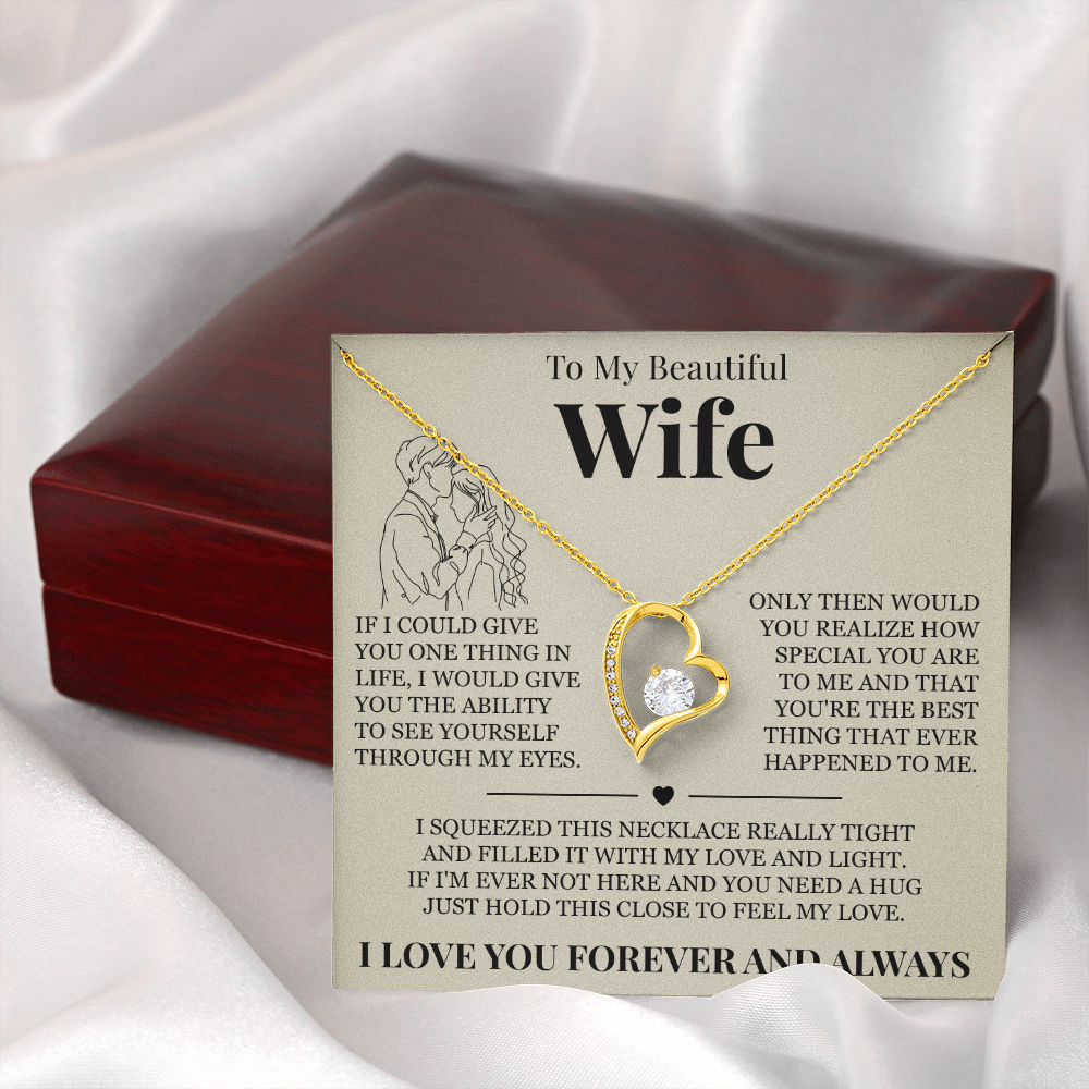 Forever Love Necklace - To My Beautiful Wife - "I Love You Forever and Always"