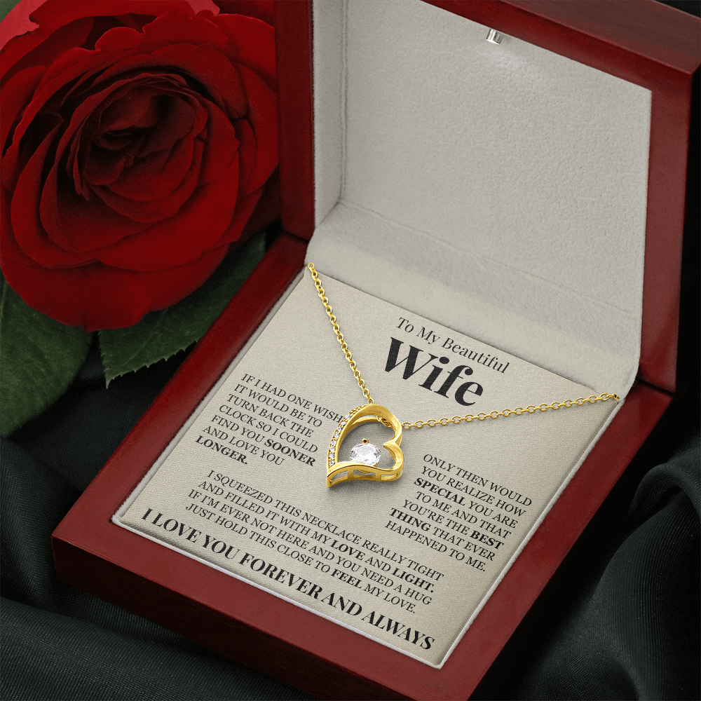 Forever Love Necklace - To My Beautiful Wife "You're The Best Thing That Ever Happened To Me"