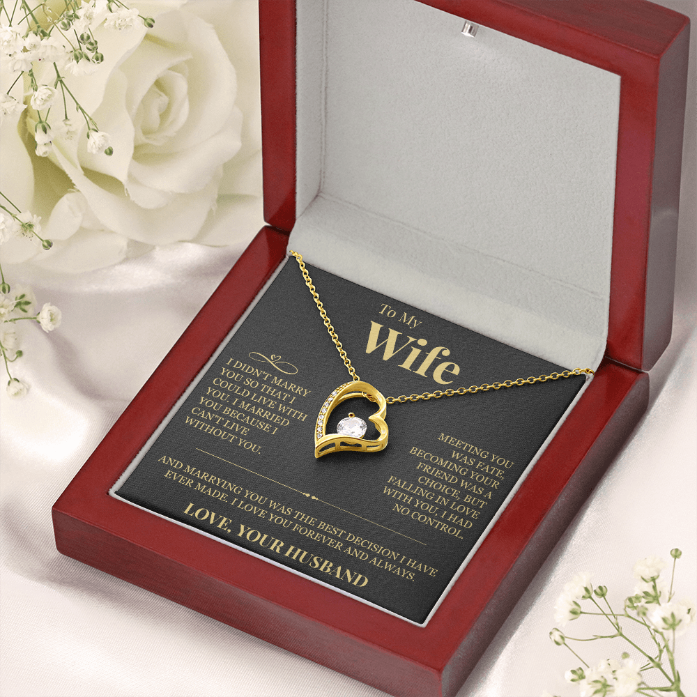 Forever Love Necklace - To My Wife "I Can't Live Without You"