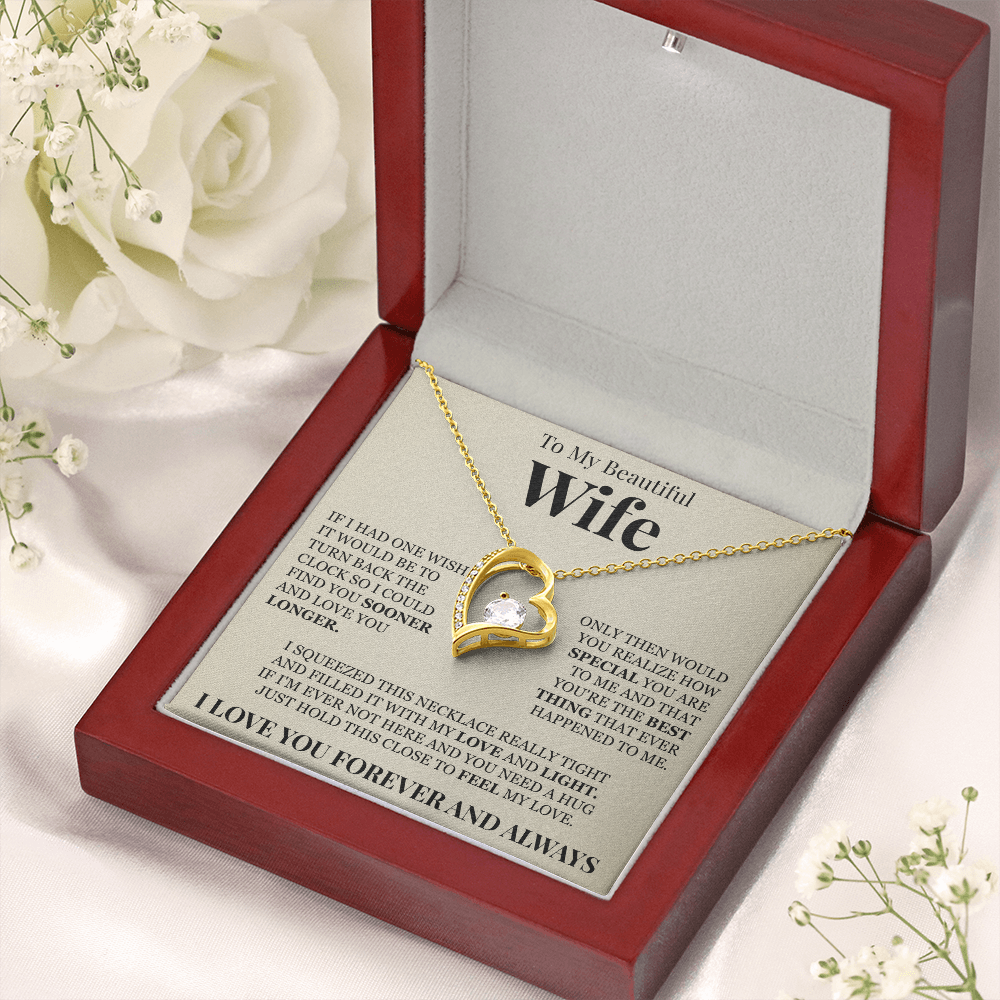 Forever Love Necklace - To My Beautiful Wife "You're The Best Thing That Ever Happened To Me"