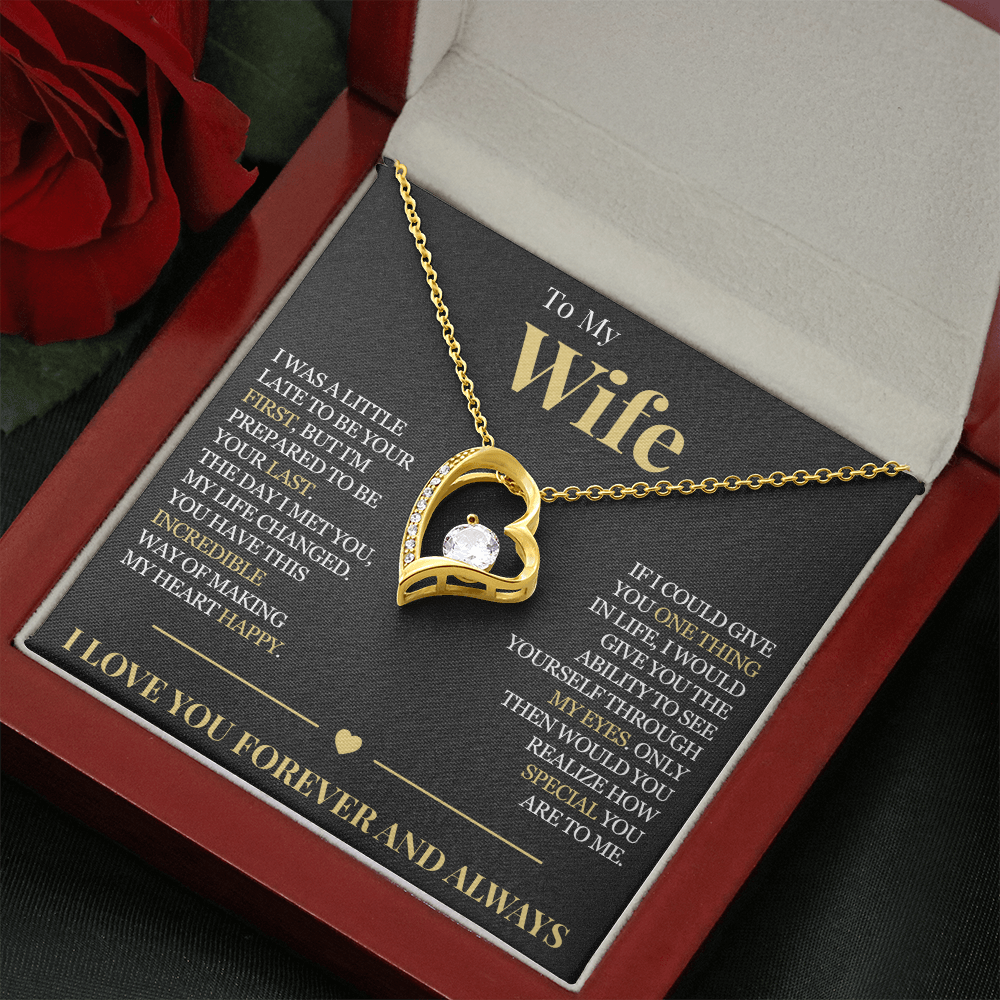 Forever Love Necklace - To My Wife "My Life Changed"