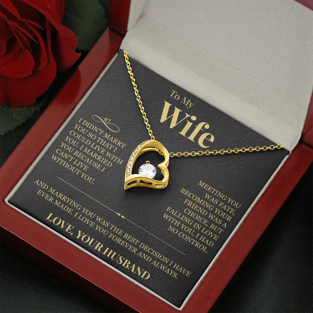 Forever Love Necklace - To My Wife "I Can't Live Without You"