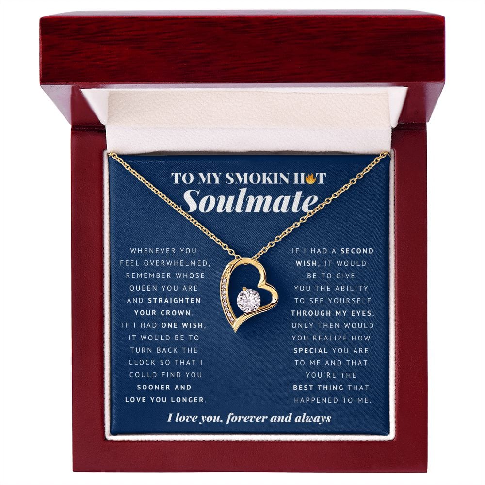 To My Smokin Hot Soulmate, Forever Heart Necklace