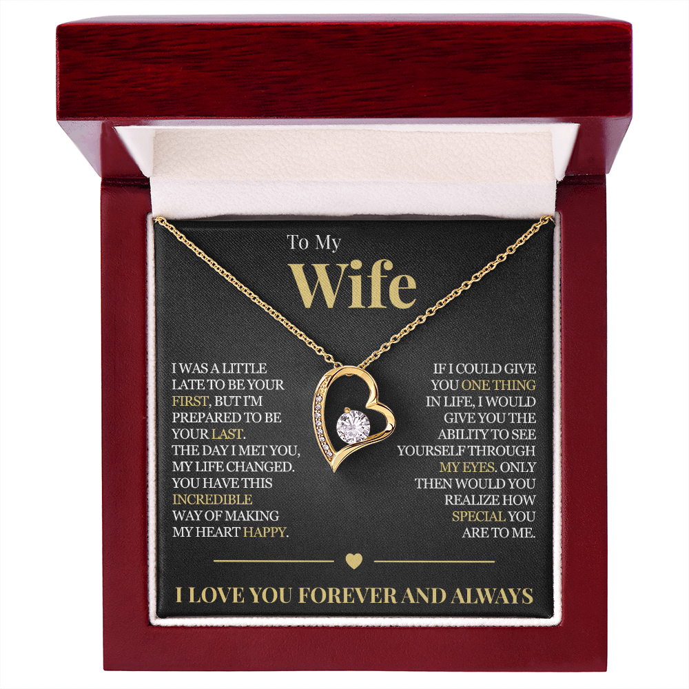 Forever Love Necklace - To My Wife "My Life Changed"