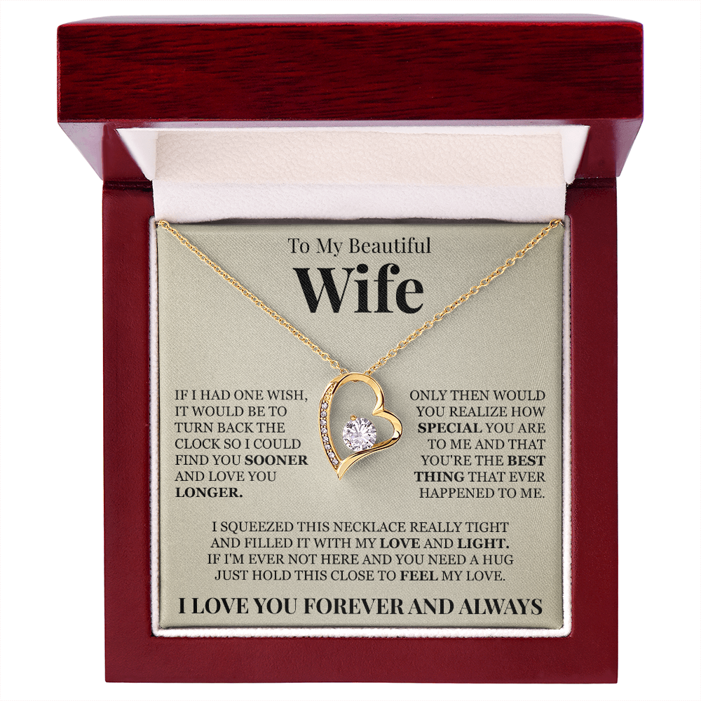 Forever Love Necklace - To My Beautiful Wife "You're The Best Thing That Ever Happened To Me"
