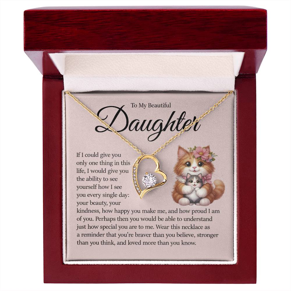 To My Beautiful Daughter, Forever Heart Necklace