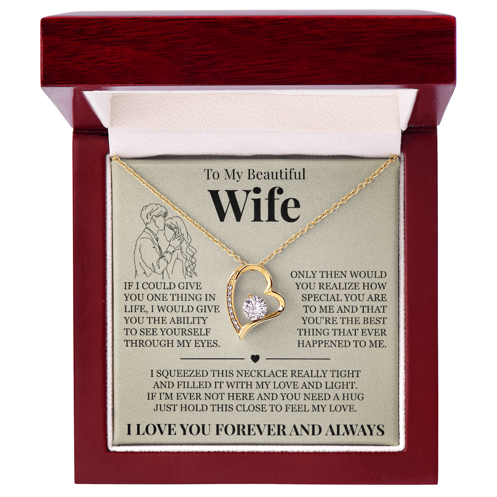 Forever Love Necklace - To My Beautiful Wife - "I Love You Forever and Always"