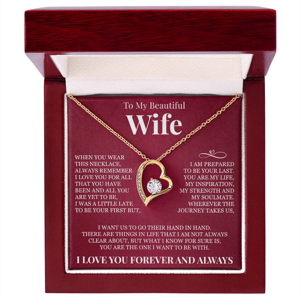 Forever Love Necklace - To My Beautiful Wife - "Always Remember I Love You"