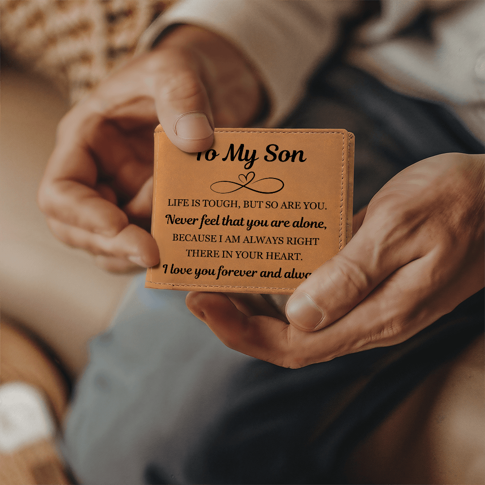 Graphic Leather Wallet - To My Son "Life is Tough, But So Are You"