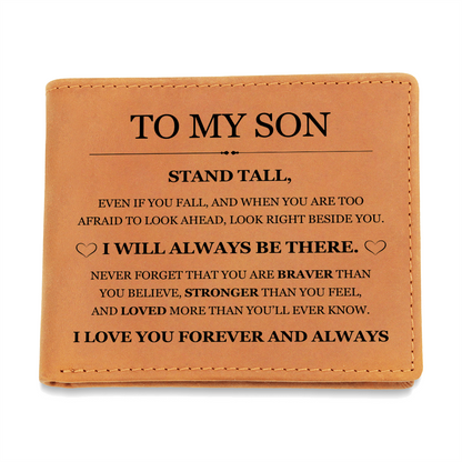 Graphic Leather Wallet - To My Son "Stand Tall"