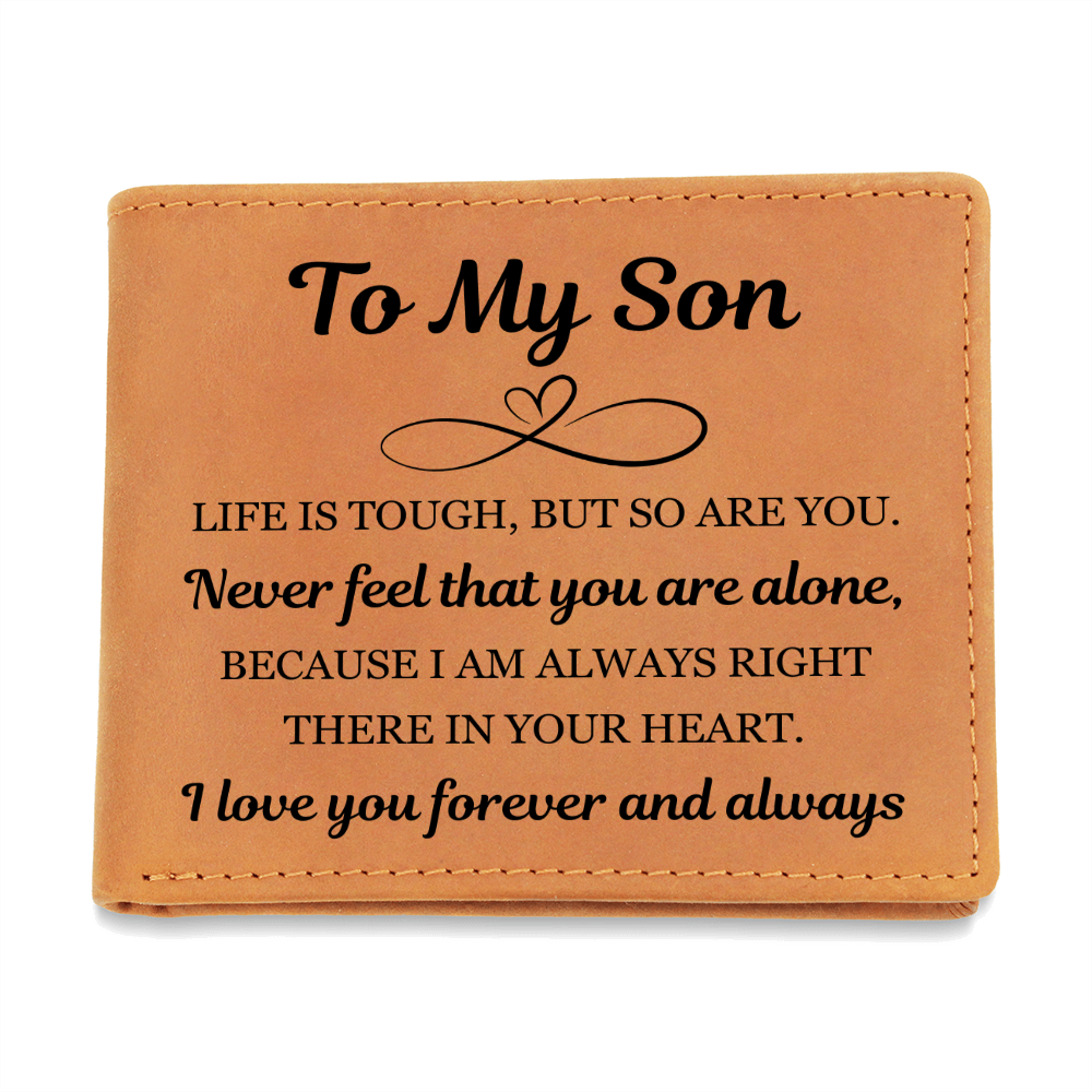 Graphic Leather Wallet - To My Son "Life is Tough, But So Are You"