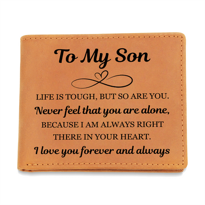 Graphic Leather Wallet - To My Son "Life is Tough, But So Are You"