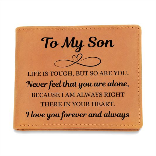 Graphic Leather Wallet - To My Son "Life is Tough, But So Are You"