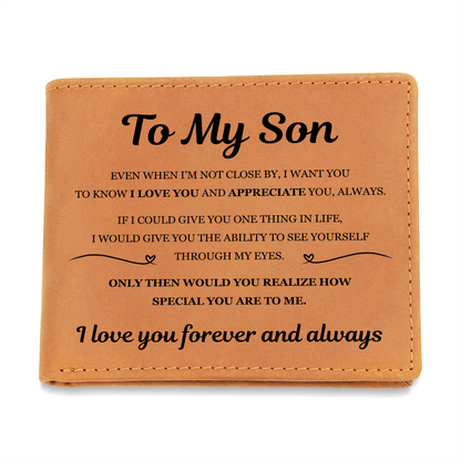 Graphic Leather Wallet - To My Son "I Love You Forever and Always"
