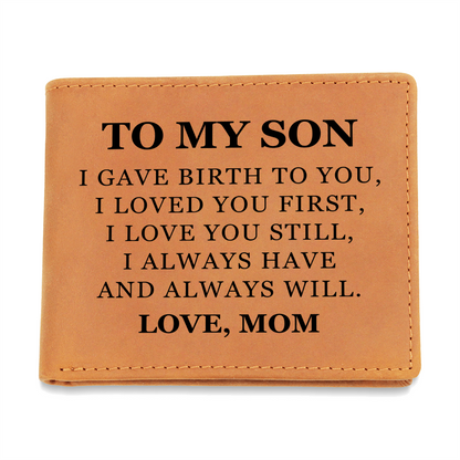 Graphic Leather Wallet - To My Son "I Love You Still"