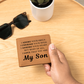Graphic Leather Wallet - To My Son "I Adore Your Smile"