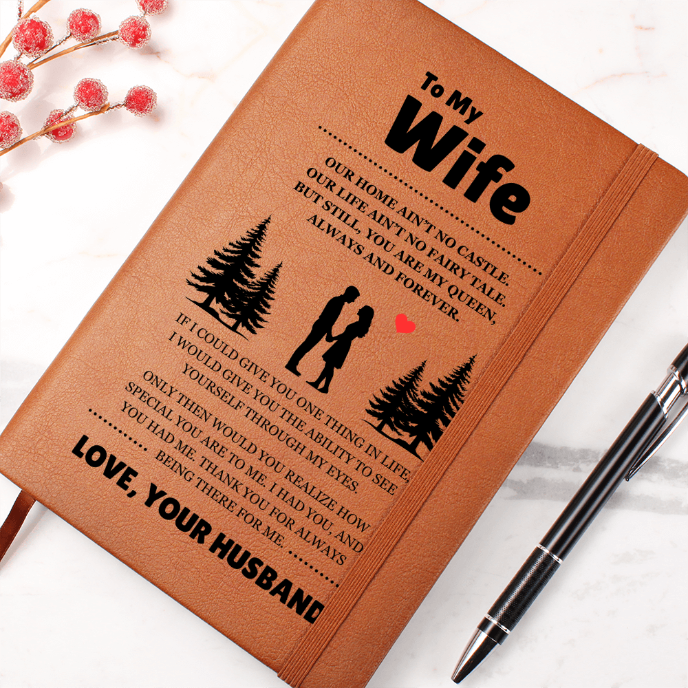 Graphic Journal - To My Wife "You Are My Queen"