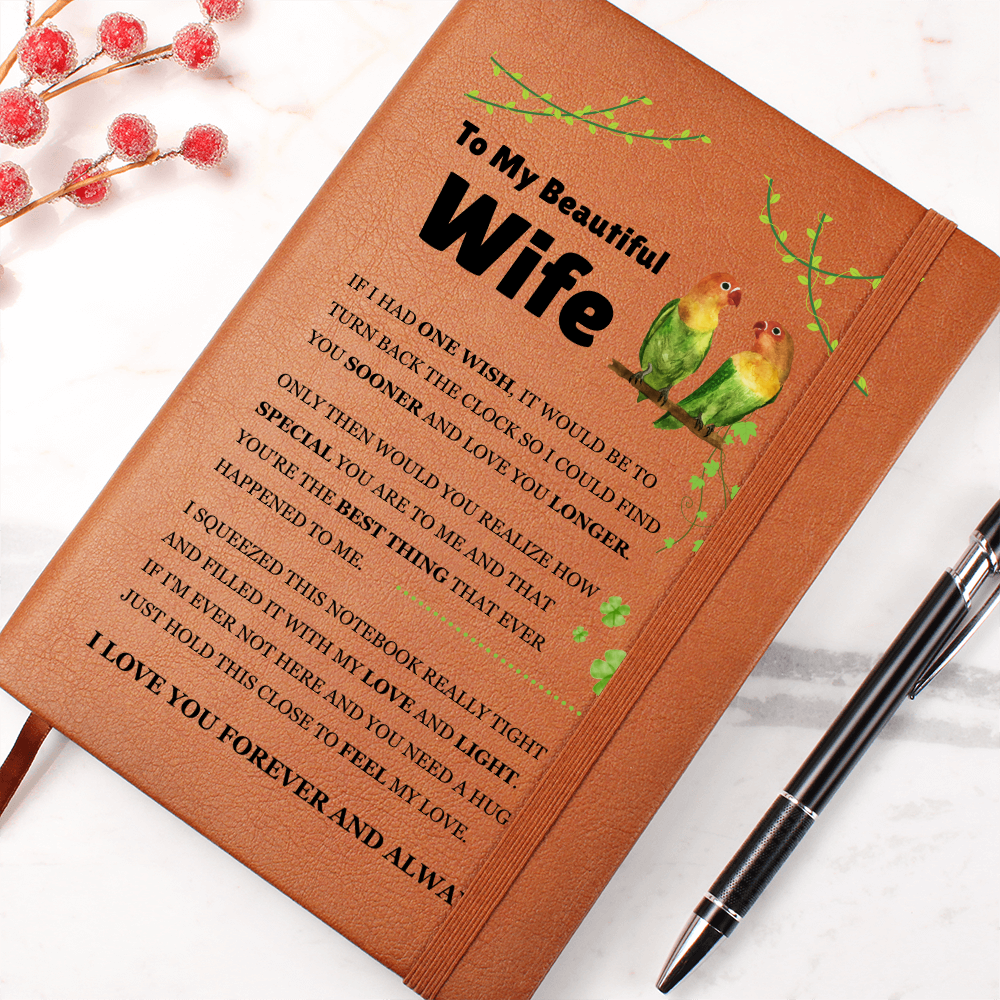 Graphic Journal - To My Beautiful Wife "I Love You Forever and Always"