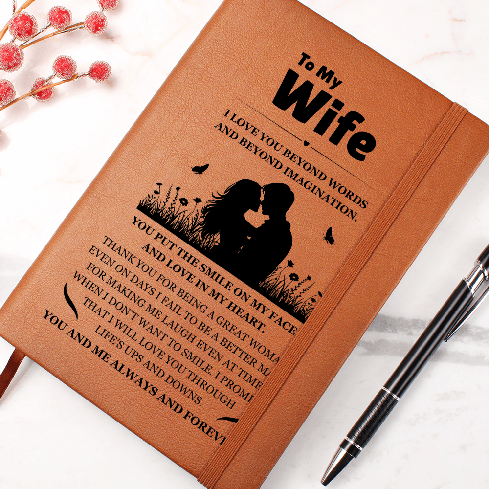 Graphic Journal - To My Wife "I Love You Beyond Words"