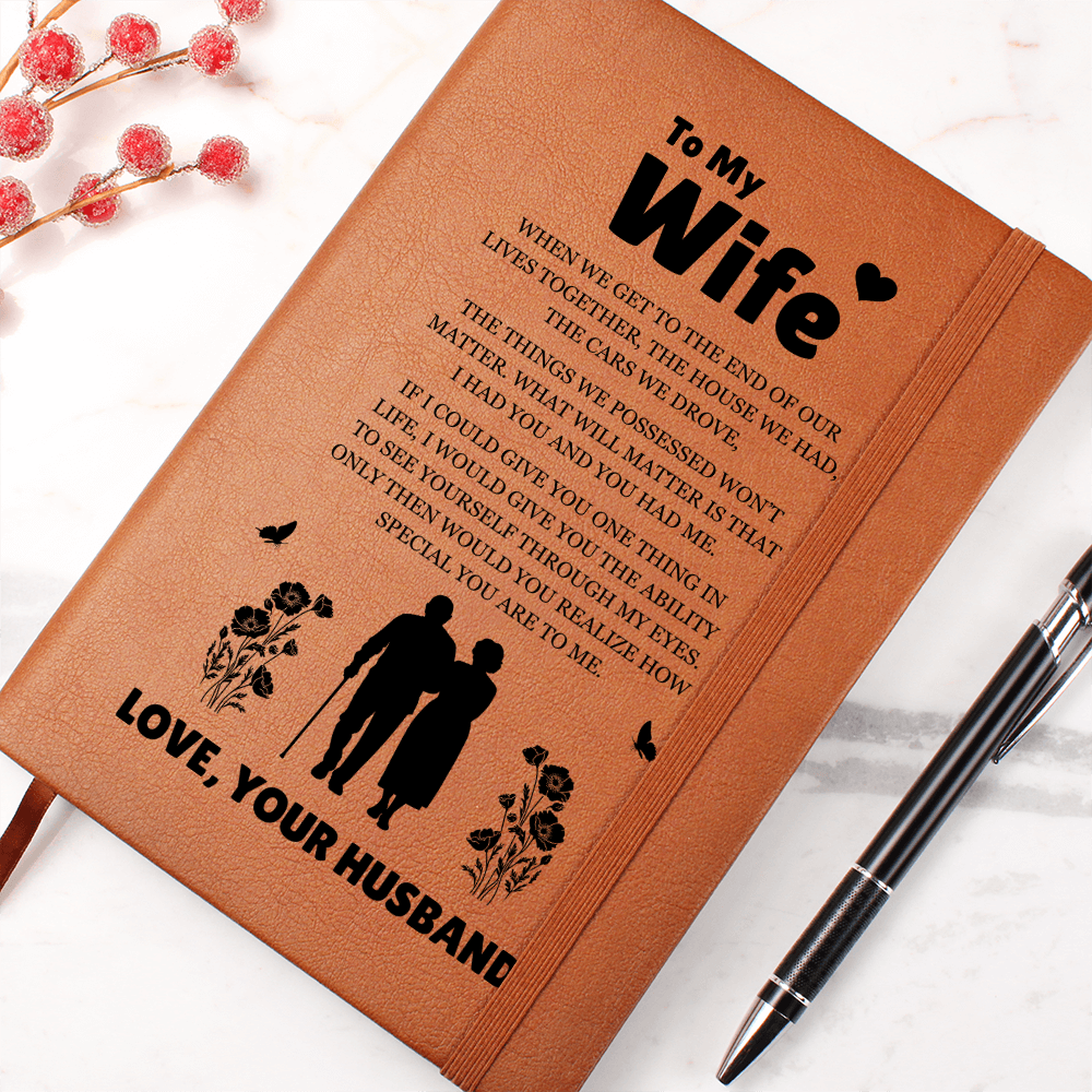 Graphic Journal - To My Wife "I Had You and You Had Me"