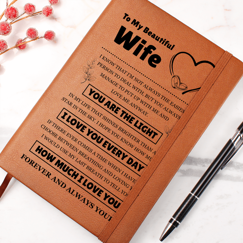 Graphic Journal - To My Beautiful Wife "I Love You Every Day"