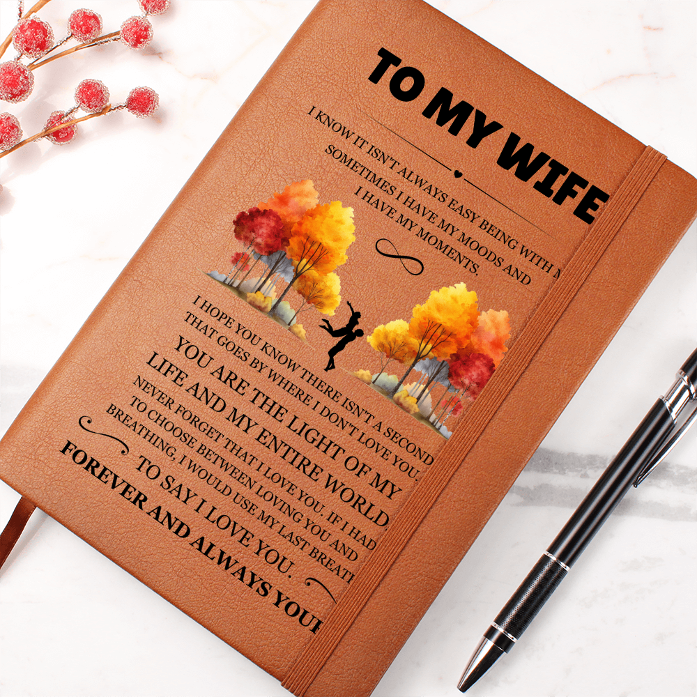 Graphic Journal - To My Wife "You Are The Light of My Life"